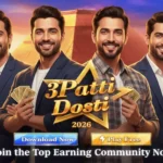 3 Patti Dosti 2026 Join the Top Earning Community Now